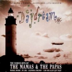 Daydream: The Famous Hits of The Mamas & the Papas