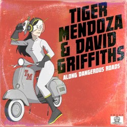 Along Dangerous Roads