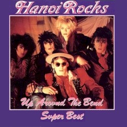 Up Around the Bend: Super Best