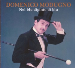 Nel blu dipinto di blu