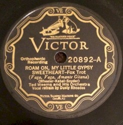 Roam On, My Little Gypsy Sweetheart / Charmaine!