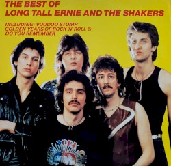 The Best of Long Tall Ernie and The Shakers