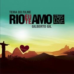 Rio, Eu Te Amo (Tema do Filme)