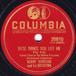 These Things You Left Me / Yes, My Darling Daughter