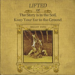LIFTED or The Story Is in the Soil, Keep Your Ear to the Ground