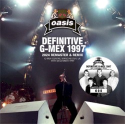 Definitive G-Mex 1997: 2024 Remaster & (remix)