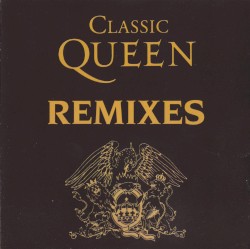 Classic Queen Remixes