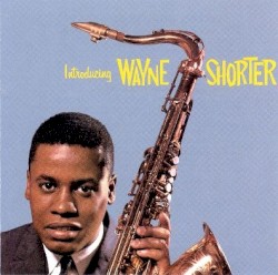 Introducing Wayne Shorter