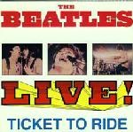 Ticket to Ride - Live!