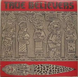 True Believers