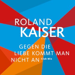 Gegen die Liebe kommt man nicht an