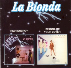High Energy / I Wanna Be Your Lover