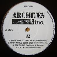 Your World Don't Stop / Break A Bitch Neck