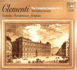 The Complete Sonatas, Vol. 2: The Earliest Sonatas