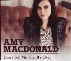 Don’t Tell Me That It’s Over