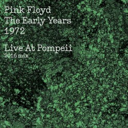 The Early Years: 1972: Live at Pompeii