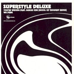 You're Wrong (Skool Of Thought Remix) / We Funk