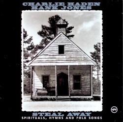 Steal Away: Spirituals, Hymns and Folk Songs