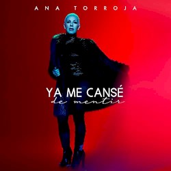 Ya me cansé de mentir