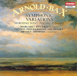 Symphonic Variations / Morning Song (Maytime in Sussex)