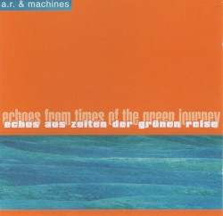 Echos aus Zeiten der grünen Reise