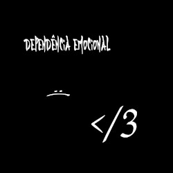 DEPENDÊNCIA EMOCIONAL