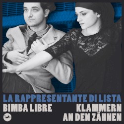 Bimba libre / Klammern an den Zähnen
