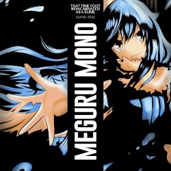 Meguru Mono (From "That Time I Got Reincarnated as a Slime")