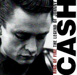 Ring of Fire: The Legend of Johnny Cash