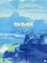 The Legend of Zelda: Breath of the Wild Original Soundtrack
