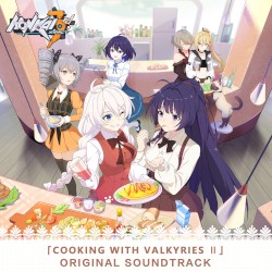 Honkai Impact 3rd - 「Cooking with Valkyries Ⅱ」