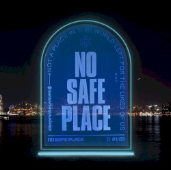 No Safe Place