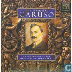 The Essential Caruso