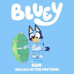 Rain (Boldly in the Pretend)