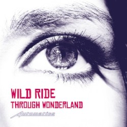 Wild Ride Through Wonderland
