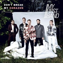 Don't Break My Corazon