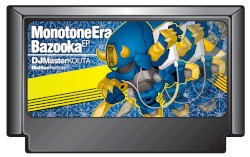 Monotone era bazooka EP