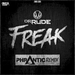 Freak (Phrantic remix)