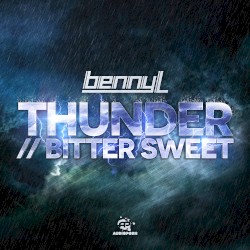 Thunder / Bitter Sweet