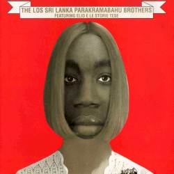 The los Sri Lanka Parakramabahu Brothers featuring Elio e le Storie Tese