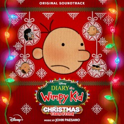 Diary of a Wimpy Kid Christmas: Cabin Fever (Original Soundtrack)