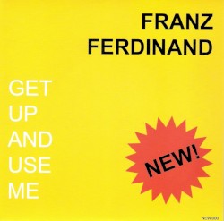 Get Up and Use Me / Jacqueline