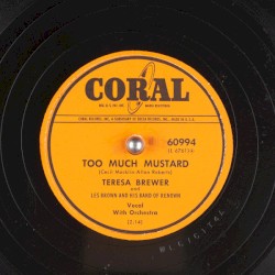 Too Much Mustard / Into Each Life Some Rain Must Fall