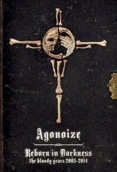 Reborn in Darkness: The Bloody Years 2003-2014