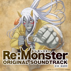 アニメ「Re:Monster」ORIGINAL SOUNDTRACK