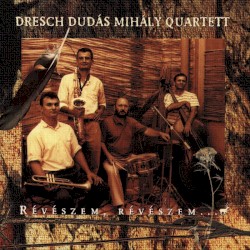 Révészem, révészem