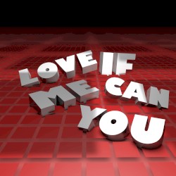 Love Me If You Can