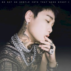 Do Not Go Gentle Into That Good Night II