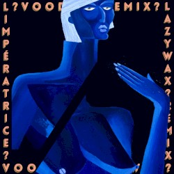 Voodoo? (Lazywax remix)