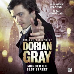 The Confessions of Dorian Gray: Murder on 81st Street